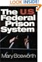 The U.S. Federal Prison System