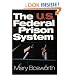 The U.S. Federal Prison System
