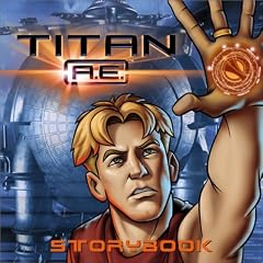 Titan A.E. Storybook