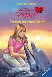 Sieben Pfoten f�r Penny 03. Freiheit f�r einen Delfin - Thomas Brezina
