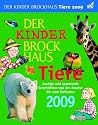 Der Kinder Brockhaus Kalender Tiere 2009: Lustige und spannende Geschichten von der Ameise bis zum Elefanten