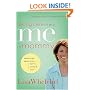 Taking Care of the Me in Mommy: Becoming a Better Mom: Spirit, Body & Soul