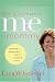 Taking Care of the Me in Mommy: Becoming a Better Mom: Spirit, Body & Soul