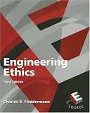 Engineering Ethics (3rd Edition)