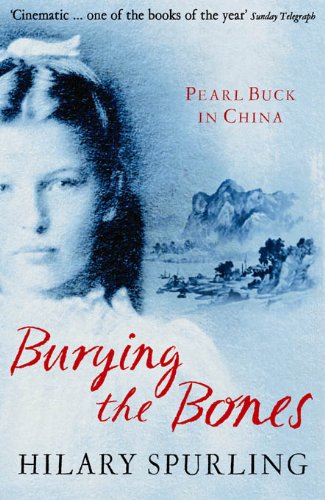 Produkt-Bild: Burying The Bones: Pearl Buck in China