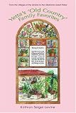 Yetta's 'Old Country' Family Favorites: "From the Villages of the Ukraine to the Oklahoma Great Plains" (Kathryn Seigel Levine)