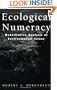 Ecological Numeracy: Quantitative Analysis of Environmental Issues