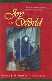 Joy to the World: Sacred Christmas Songs Through the Ages