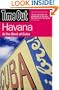 Time Out Havana: And the Best of Cuba (Time Out Guides)