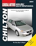 Chilton's General Motors Malibu : 2004-07 repair manual