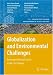 Globalization and Environmental Challenges: Reconceptualizing Security in the 21st Century (Hexagon Series on Human and Environmental Security and Peace) ... Human and Environmental Security and Peace) by  ISBN 354075976X