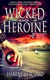 The Wicked Heroine