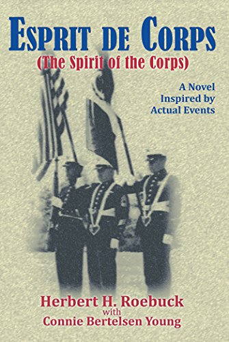 Esprit de Corps: A Novel Inspired by Actual Events