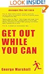 Get Out While You Can - Escape The Ra...