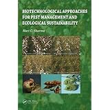 Biotechnological Approaches for Pest Management and Ecological Sustainability