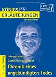 K&ouml;nigs Erl&auml;uterungen und Materialien, Bd.477, Chronik eines angek&uuml;ndigten Todes - Gabriel Garcia M&aacute;rquez