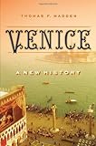 Venice: A New History