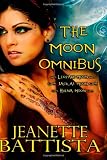 The Moon Omnibus: Volumes 1-3 of the Moon Series
