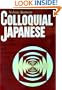 Colloquial Japanese: With Important Construction and Grammar Notes