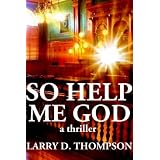 So Help Me God