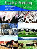 Feeds and Feeding (6th Edition) (Feeds and Feeding)