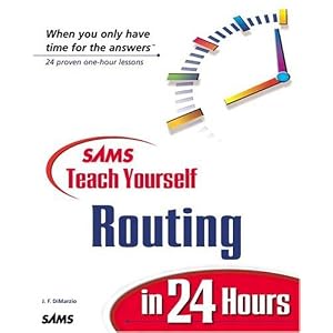 Sams Teach Yourself Routing in 24 Hours