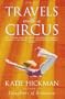 Travels With a Circus