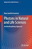 Photons in natural and life sciences : an interdisciplinary approach