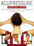Acupressure Step-By-Step, Revised Edition: The Oriental Way To Health