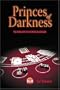 Princes of Darkness: The World of High Stakes Blackjack