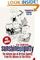 Sunshine on Putty: The Golden Age of British Comedy from Vic Reeves to The Office