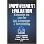 Empowerment Evaluation: Knowledge and Tools for Self-Assessment and Accountability