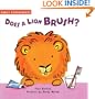 Does a Lion Brush?: Early Experiences