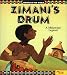 Zimani's Drum: A Malawian Legend (Legends of the World)