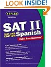 Kaplan SAT II: Spanish 2004-2005 (Kaplan SAT Subject Tests: Spanish)