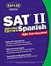 Kaplan SAT II: Spanish 2004-2005 (Kaplan SAT Subject Tests: Spanish)