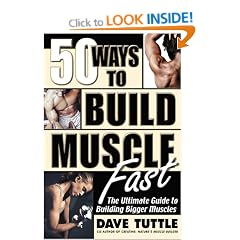 Fifty Ways To Build Muscle Fast
