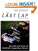 The Last Lap: The Life and Times of NASCAR's Legendary Heroes, Updated Edition