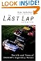 The Last Lap: The Life and Times of NASCAR's Legendary Heroes, Updated Edition