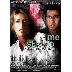 Time Served - H�lle hinter Gittern