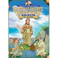 Greatest Heroes and Legends of the Bible: The Apostles