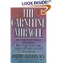 The Carnitine Miracle: The Supernutrient Program That Promotes High Energy, Fat Burning, Heart Health, Brain Wellness and Longevity