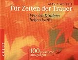 F�r Zeiten der Trauer, Wie ich Kindern helfen kann