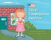 Eliza's Kindergarten Surprise
