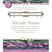Already Home: Radiant Wisdom and Life-Changing Meditations from Ramana Maharshi, Sri Nisargadatta, and Teachers of the Advaita Tradition (Hay House Classics)