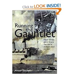 Running the Gauntlet: How Three Giant Liners Carried a Million Men to War