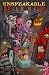 Unspeakable Horror: From the S...