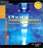 Photo Manipulation: Pho (Web Tricks & Techniques)