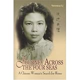 Journey across the Four Seas: A Chinese Womans Search for Home