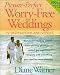 Picture Perfect Worry Free Wedding